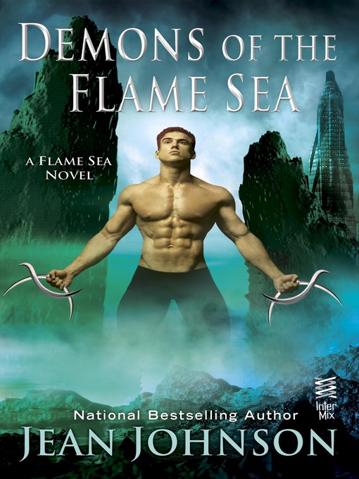 Title details for Demons of the Flame Sea by Jean Johnson - Available